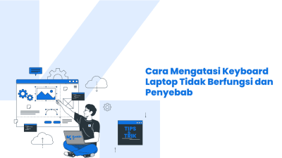 mengatasi keyboard laptop tidak berfungsi