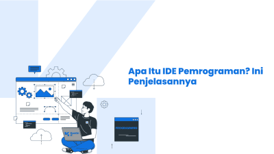 Apa Itu IDE Pemrograman